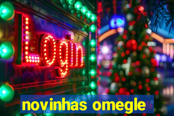 novinhas omegle